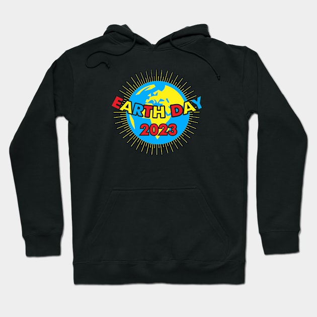 Celebrate the Earth Day 2023 Hoodie by jazzworldquest